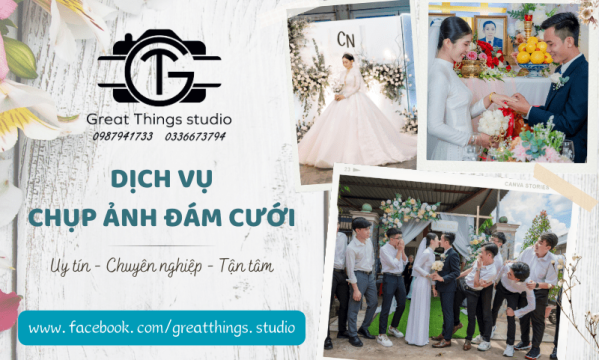 Lưu giữ mọi khoảng khắc cùng dịch vụ chụp ảnh đám cưới Great Things Studio